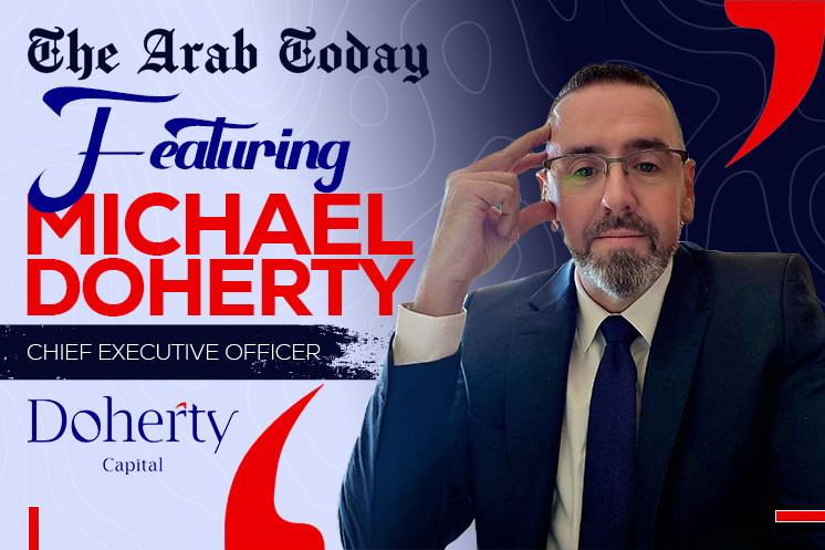 Building and Preserving Wealth: Doherty Capital’s Expert Strategies for Financial Success with Michael Doherty